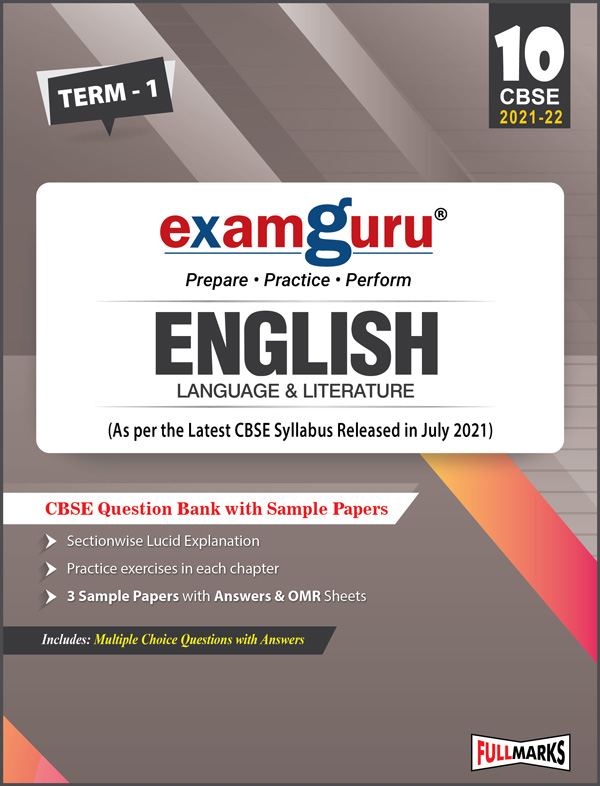 Examguru English Language & Literature Question Bank with Sample Papers Term-1 (As per the Latest CBSE Syllabus Released in July 2021) Class 10