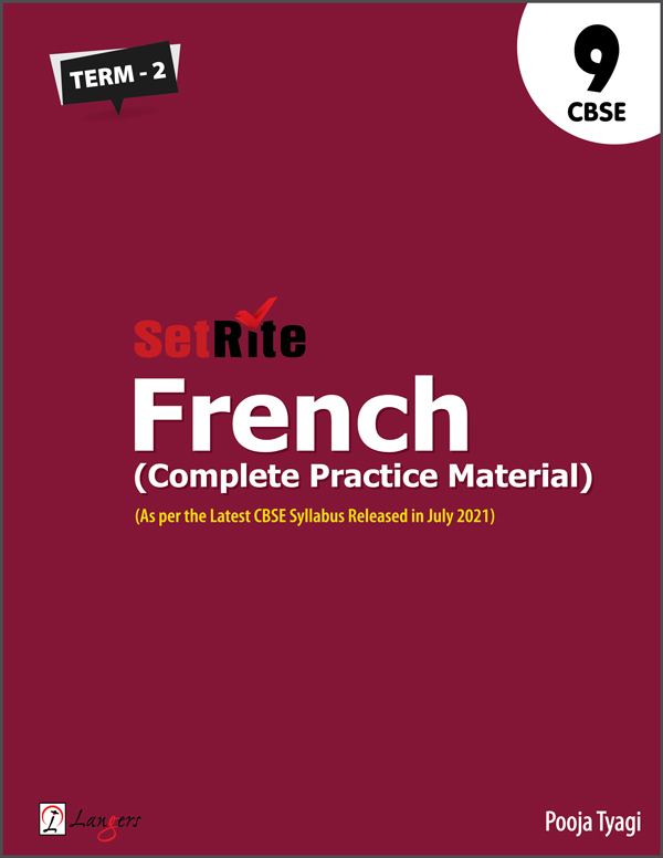 SetRite French ( Complete Practice Material ) Class 9 Term 2
