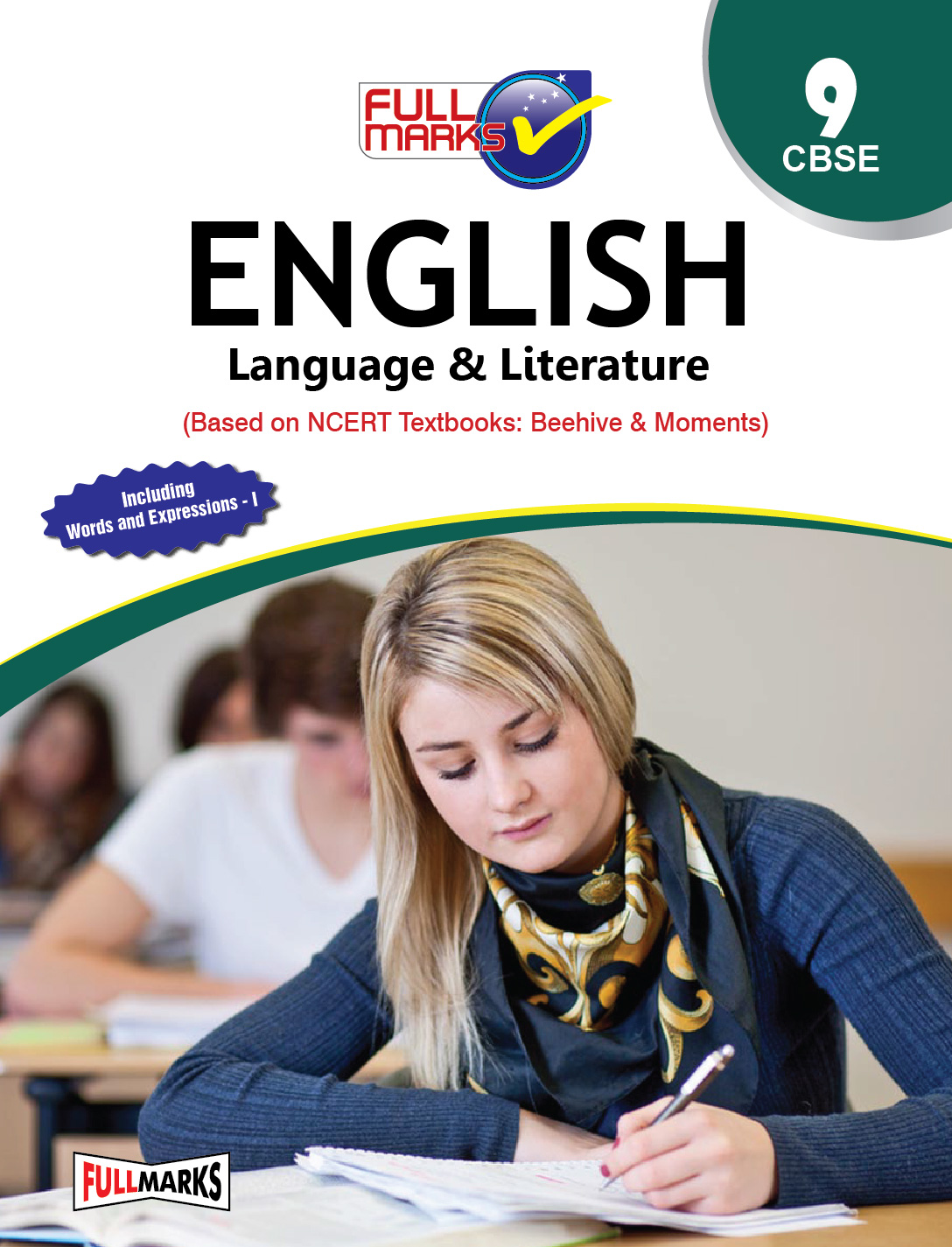 FM_English_(Language & Literature)_(Based on the NCERT Textbook: Beehive, Moments & Words and Expressions-I) & (As per the latest CBSE Syllabus)_Class-9