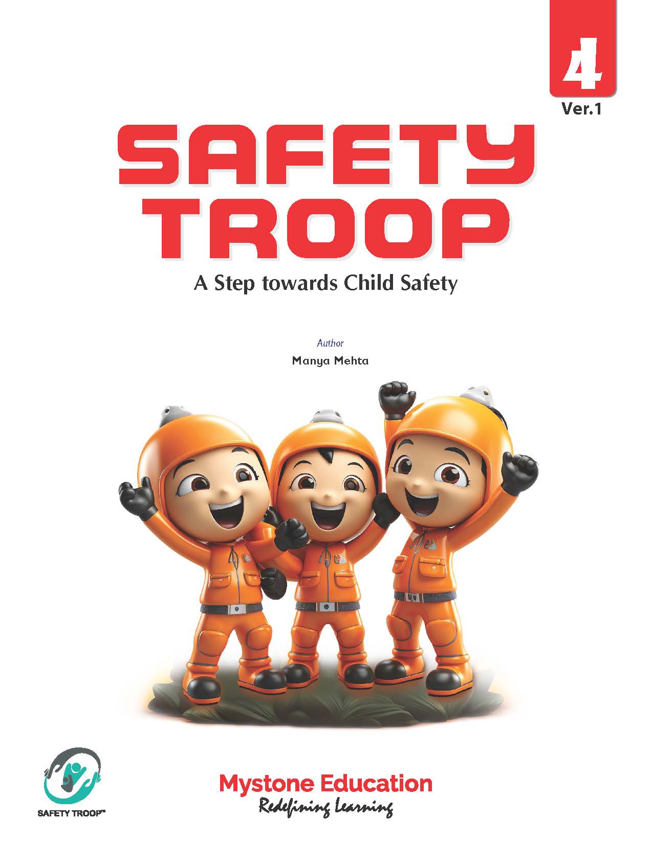 Safety Troop (A Step Towards Child Safety) Class 4 Ver 1
