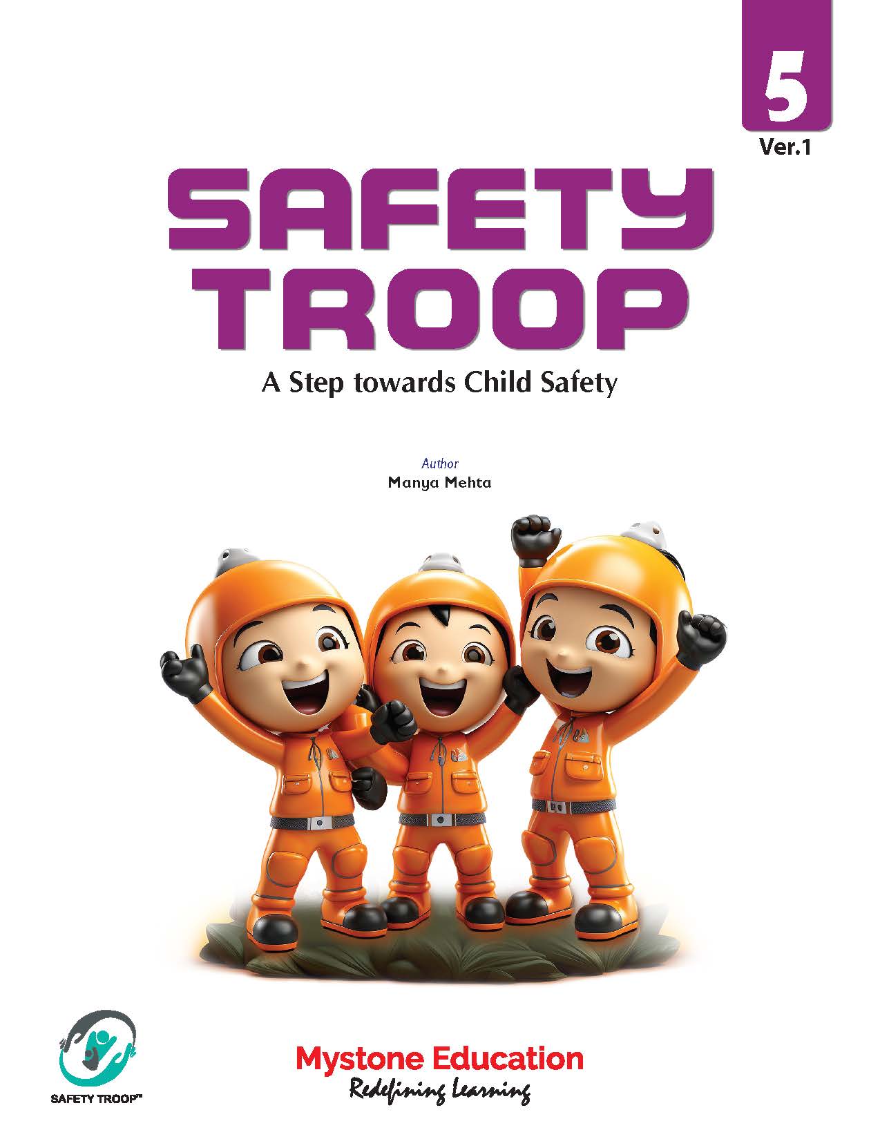 Safety Troop (A Step Towards Child Safety) Class 5 Ver 1