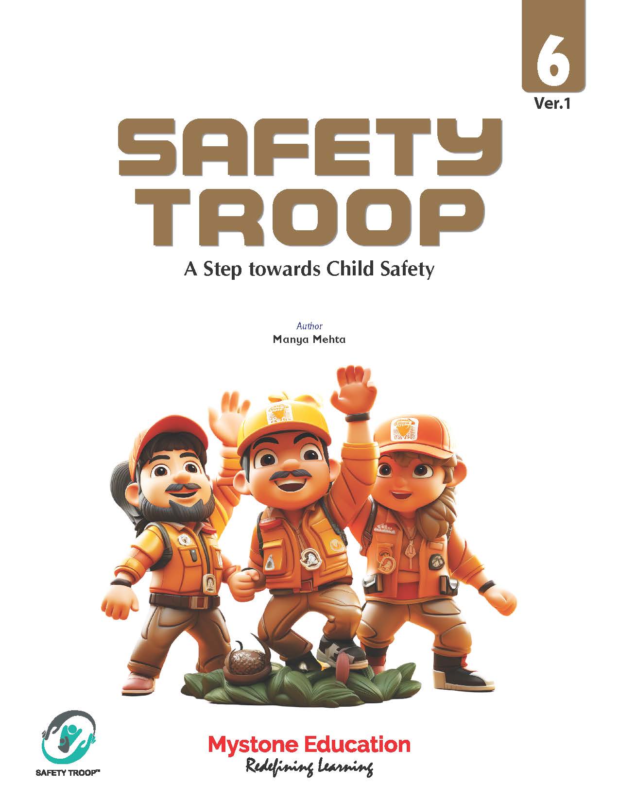 Safety Troop (A Step Towards Child Safety) Class 6 Ver 1