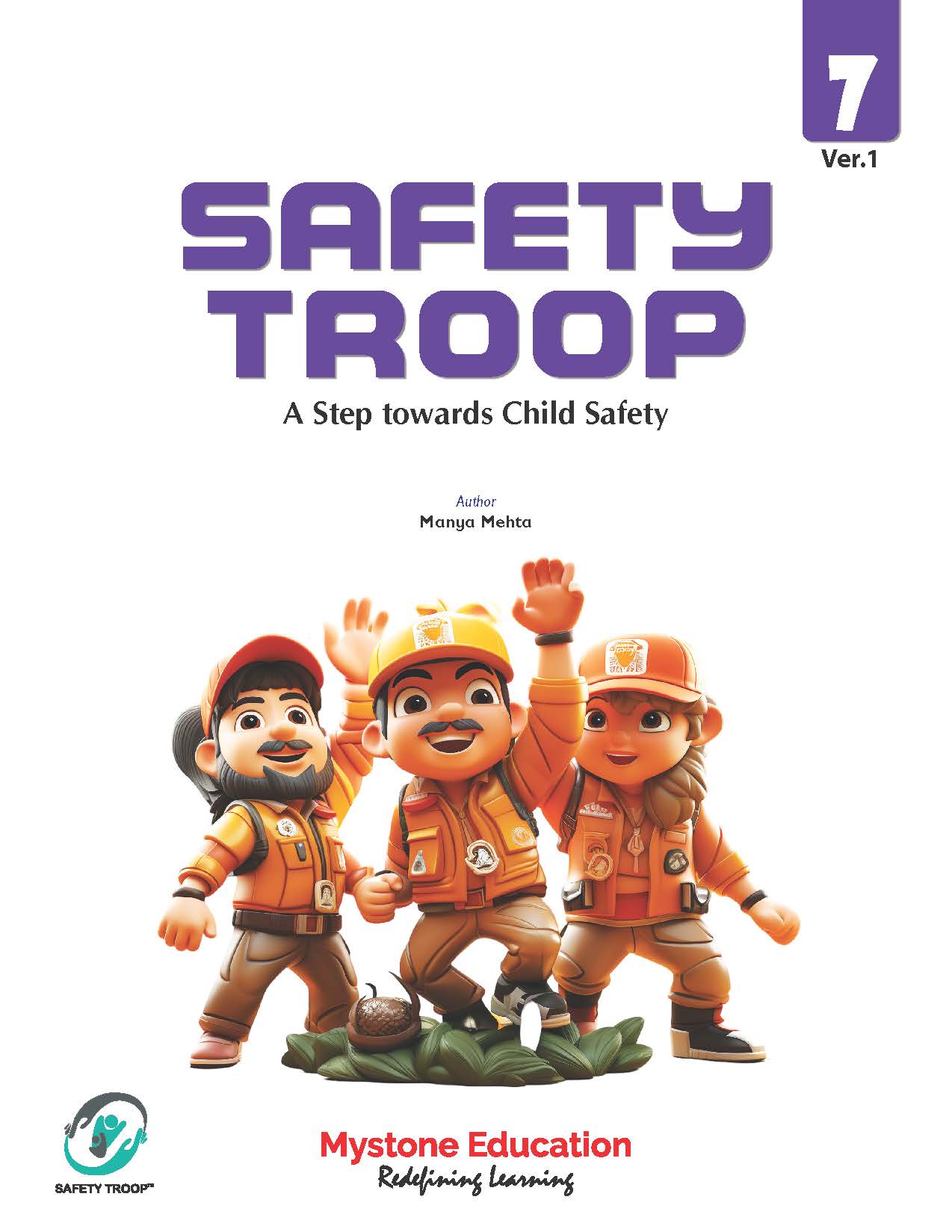 Safety Troop (A Step Towards Child Safety) Class 7 Ver 1