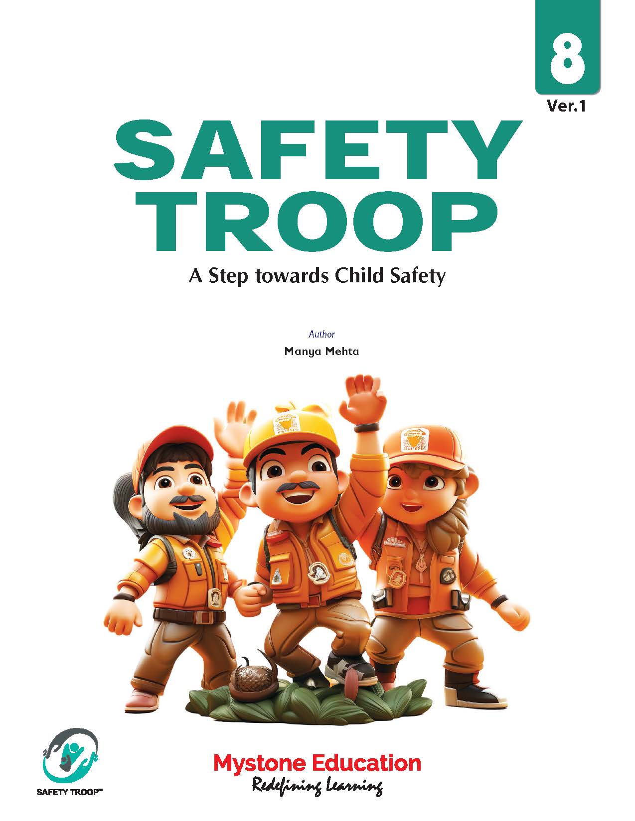 Safety Troop (A Step Towards Child Safety) Class 8 Ver 1